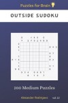 Book cover for Puzzles for Brain - Outside Sudoku 200 Medium Puzzles vol.12