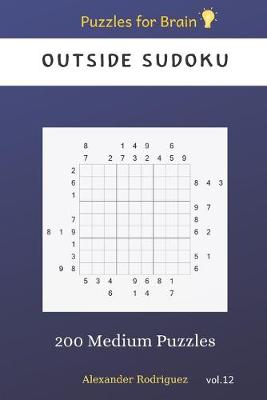 Book cover for Puzzles for Brain - Outside Sudoku 200 Medium Puzzles vol.12