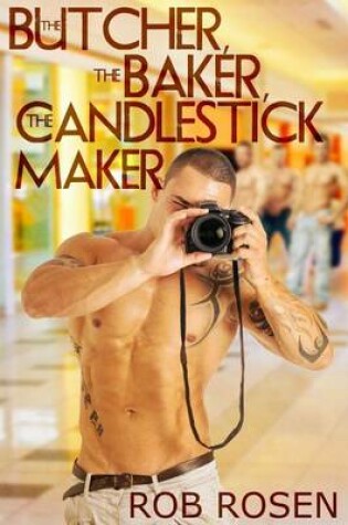 Cover of The Butcher, the Baker, the Candlestick Maker