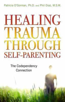 Cover of Healing Trauma Through Self-Parenting