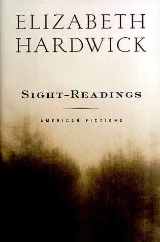 Cover of Sight-Readings: American Fictions