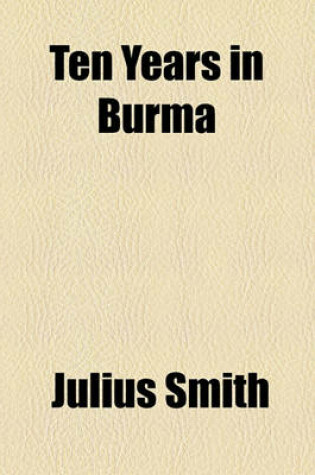 Cover of Ten Years in Burma