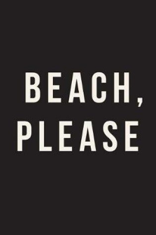 Cover of Beach Please