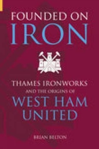 Cover of Founded on Iron