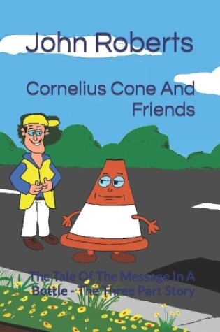 Cover of Cornelius Cone And Friends