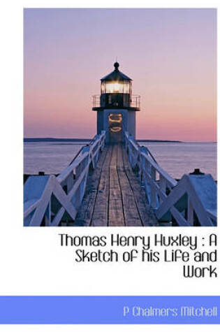 Cover of Thomas Henry Huxley