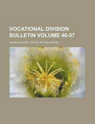 Book cover for Vocational Division Bulletin Volume 46-57