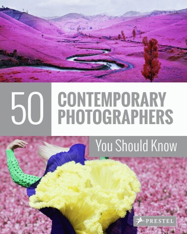 Cover of 50 Contemporary Photographers You Should Know