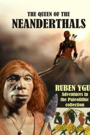 Cover of The Queen of the Neanderthals