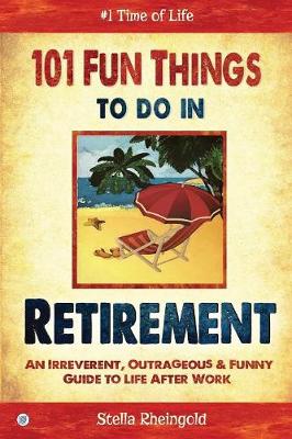 Book cover for 101 Fun Things to do in Retirement