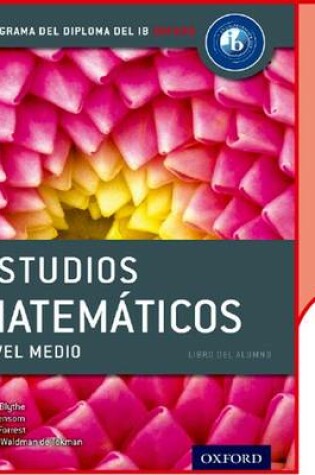 Cover of IB Estudios Matematicos Libro del Alumno digital en linea: Programa del Diploma del IB Oxford