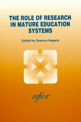 Cover of The Role of Research in Mature Education Systems