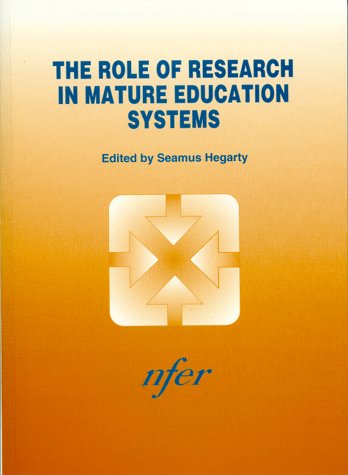 Book cover for The Role of Research in Mature Education Systems