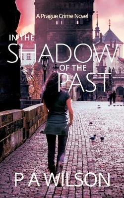 Cover of In The Shadow Of The Past