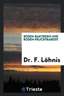 Book cover for Boden-Bakterien Und Boden-Fruchtbarkeit