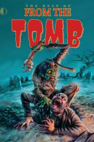 Cover of The Best of From The Tomb