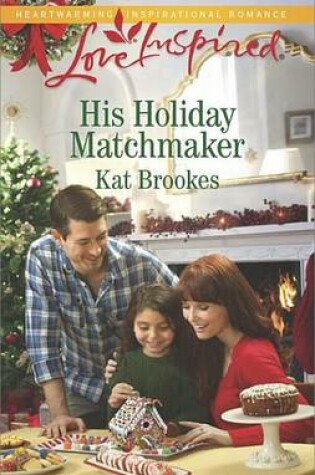 Cover of His Holiday Matchmaker