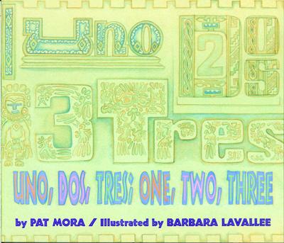 Book cover for Uno, Dos, Tres: One, Two, Three