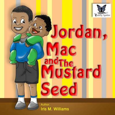 Book cover for Jordan, Mac and The Mustard Seed