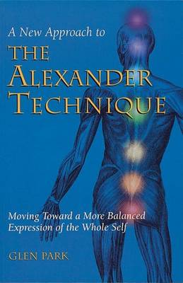 Book cover for A New Approach to the Alexander Technique