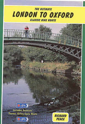 Cover of Ultimate London to Oxford Classic Bike Route