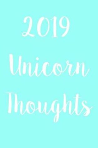 Cover of 2019 Unicorn Thoughts