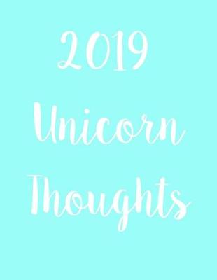 Book cover for 2019 Unicorn Thoughts