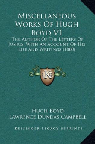 Cover of Miscellaneous Works of Hugh Boyd V1