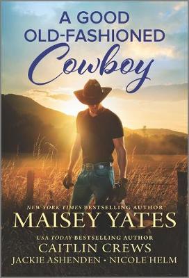 Book cover for A Good Old-Fashioned Cowboy