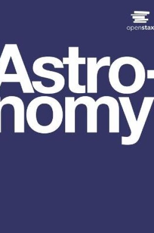 Cover of Astronomy by OpenStax (Print Version, Paperback, B&W)