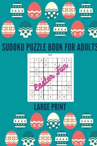 Cover of Sudoku Puzzle Book For Adults