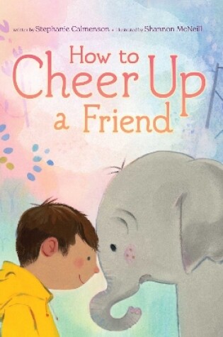 Cover of How to Cheer Up a Friend