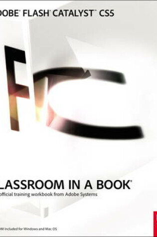 Cover of Adobe Flash Catalyst CS5 Classroom in a Book
