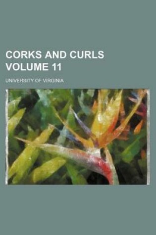 Cover of Corks and Curls Volume 11
