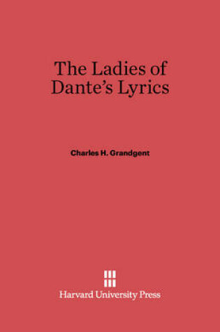 Cover of The Ladies of Dante's Lyrics