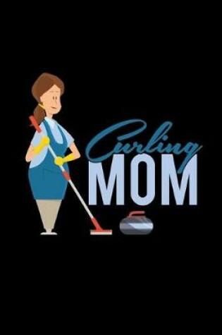 Cover of Curling mom