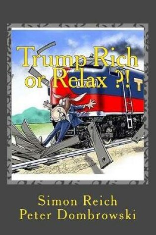 Cover of Trump Rich or Relax ?!