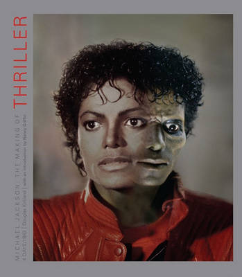 Book cover for Michael Jackson Deluxe: The Making of "Thriller"