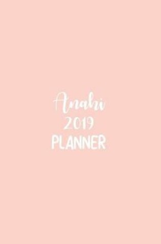 Cover of Anahi 2019 Planner
