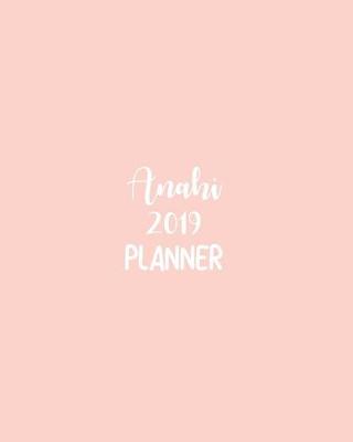 Book cover for Anahi 2019 Planner