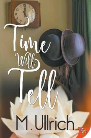 Cover of Time Will Tell