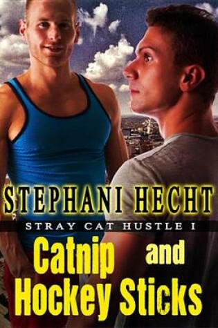 Cover of Catnip and Hockey Sticks