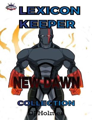 Book cover for Lexicon Keeper: New Dawn Collection