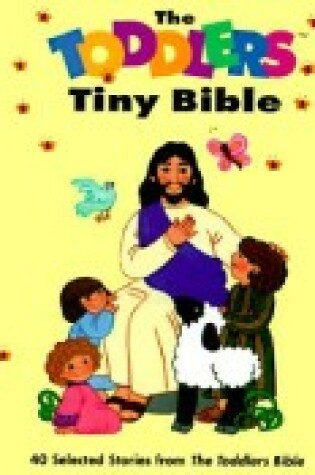 Cover of The Toddlers Tiny Bible