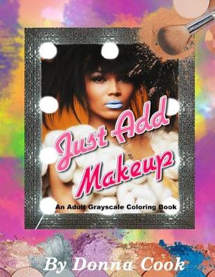 Book cover for Just Add Makeup