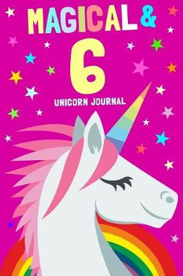 Book cover for Magical & 6 Unicorn Journal