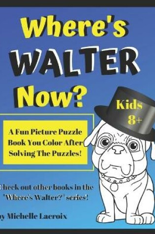 Cover of Where's Walter Now?