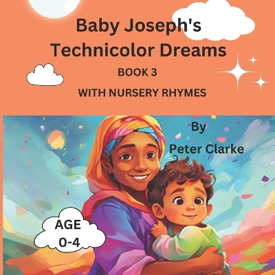 Book cover for Baby Joseph's Technicolor Dreams with nursery rhymes