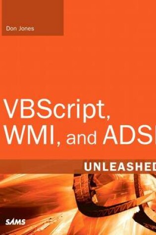 Cover of VBScript, WMI, and ADSI Unleashed