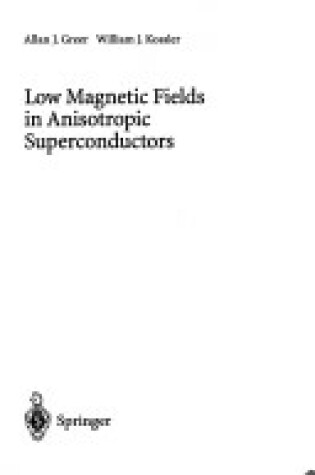 Cover of Low Magnetic Fields in Anisotropic Superconductors